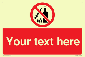 Custom No alcohol or drugs Sign